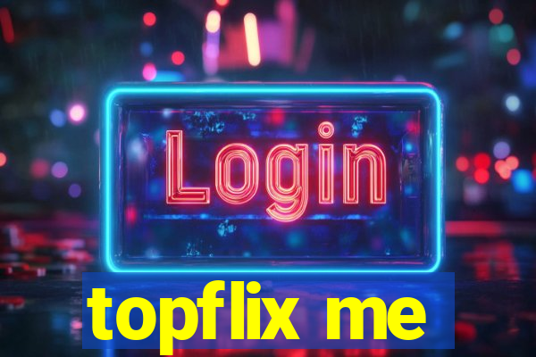 topflix me